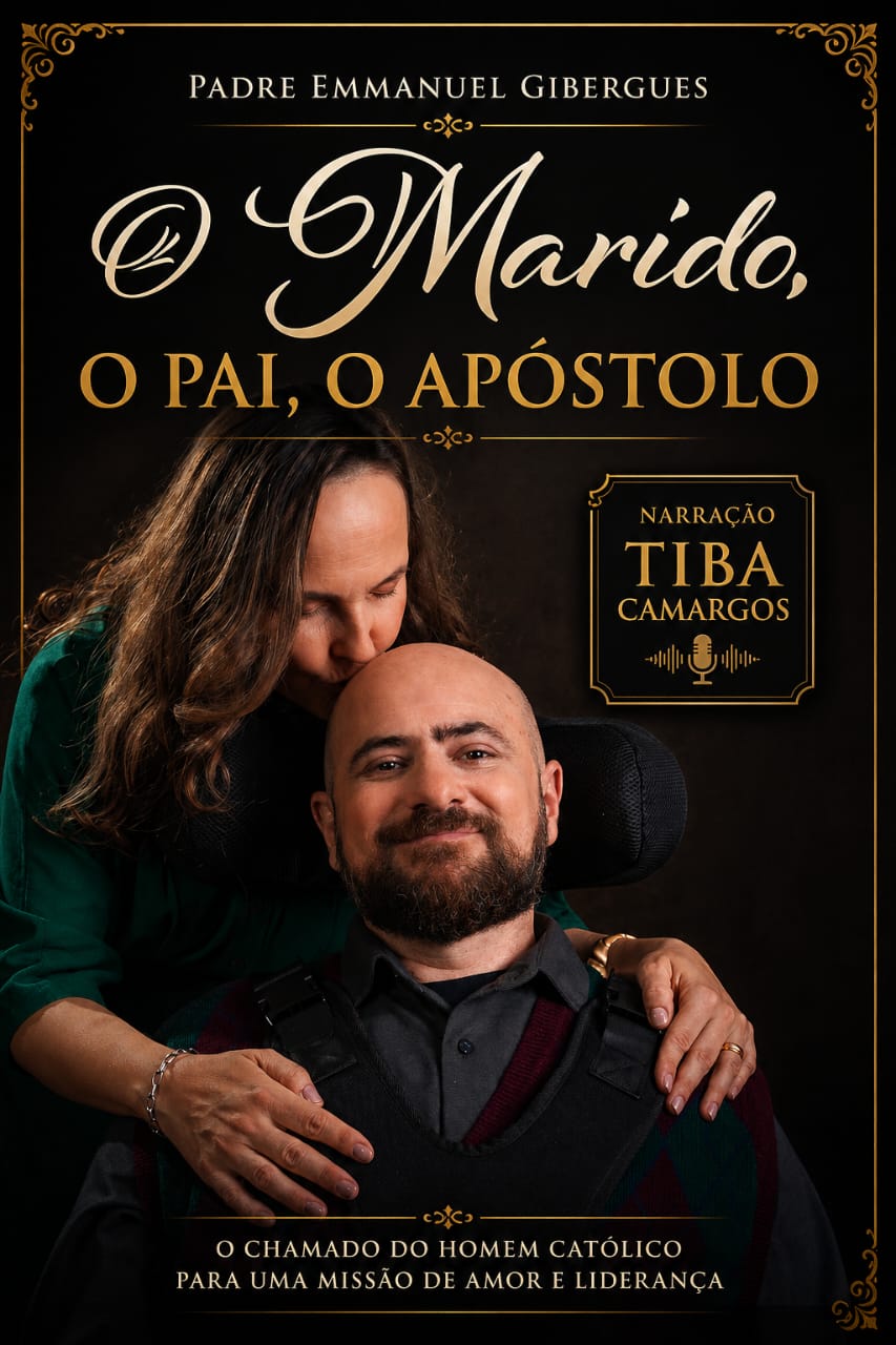 O Marido, O Pai, O Apóstolo